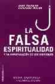 la falsa espiritualidad y la manipulacion de los individuos: sect as, democracia y mundializacion-9788449316081