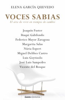 voces sabias. el arte de vivir en tiempos de cambio-9788449331381
