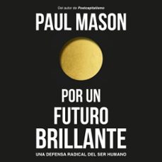 por un futuro brillante (audiolibro)-paul mason-9788449337581