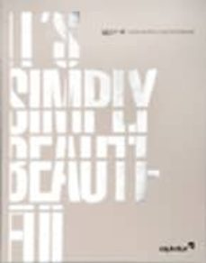 its simply beautiful (bilingue español-ingles)-9788461199181