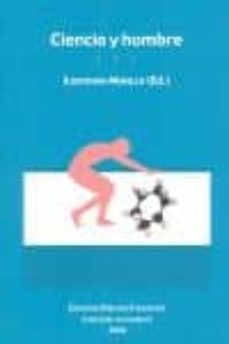 ciencia y hombre (actas de las vi jornadas de dialogo filosofico (universidad eclesiastica de salamanca en octubre de 2007)-ildefonso (ed.) murillo-9788461259281