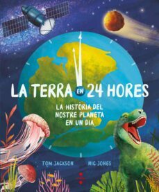 la terra en 24 hores-tom jackson-9788466153881