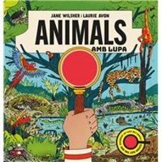 animals amb lupa-jane wilsher-9788466159081