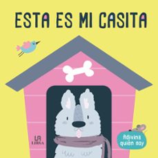 esta es  mi casita-9788466239981
