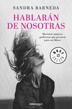 hablaran de nosotras: diecisiete mujeres poderosas que pecaron para ser libres-9788466341981