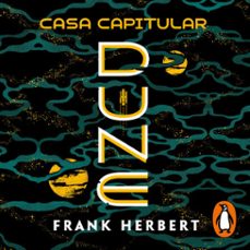 casa capitular (las crónicas de dune 6) (audiolibro)-frank herbert-9788466362481