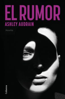 el rumor (ebook)-ashley audrain-9788466431781