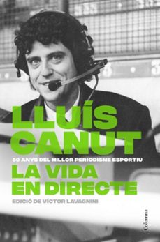la vida en directe (ebook)-lluis canut permanyer-9788466434881