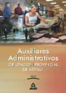 auxiliares administrativos de la diputacion provincial de sevilla : test-9788466519281