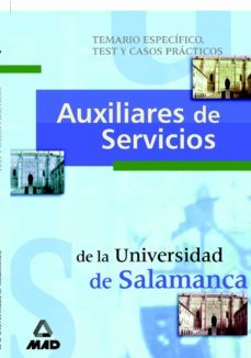 auxiliares de servicios de la universidad de salamanca: temario e specifico. test y casos practicos-9788466543781