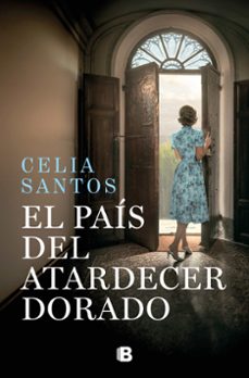 el país del atardecer dorado-celia santos-9788466676281