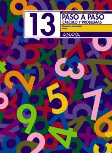 paso a paso 13: calculo y problemas: numeros decimales-andrea pastor-francisco ruiz casado-9788466713481