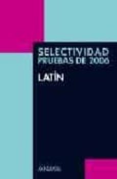 latin (selectividad pruebas de 2006)-manuel martinez quintana-9788466762281