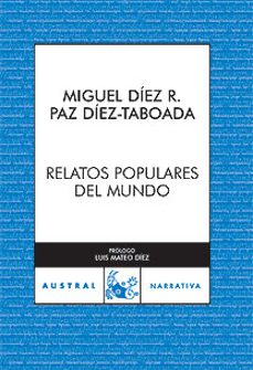 relatos populares del mundo-paz diez taboada-9788467026481