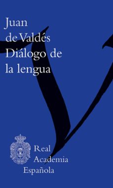 dialogo de la lengua-juan de valdes-9788467066081