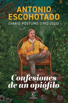 confesiones de un opiófilo (ebook)-antonio escohotado-9788467072181