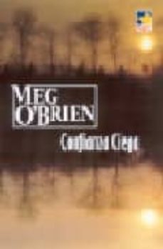 confianza ciega - mira - 156-meg o brien-9788467139181