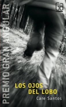 los ojos del lobo (premio gran angular 2004)-9788467501681