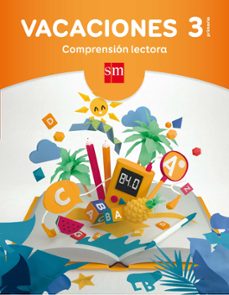 cuaderno comprension lectora 3º educacion primaria vacaciones ed 2017-9788467593181