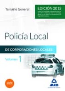policía local. temario general volumen 1-9788467682281