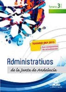 administrativos de la junta de andalucia. turno libre. temario. v olumen iii-9788467693881