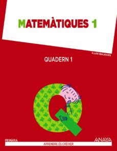 matematiques 1. quadern 1. 1º primer ciclo-9788467846881