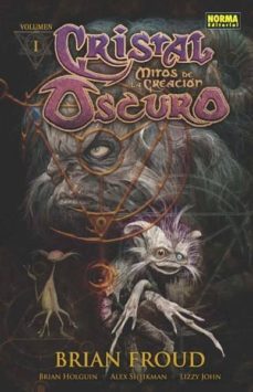 cristal oscuro: mitos de la creacion vol. 1-9788467913781