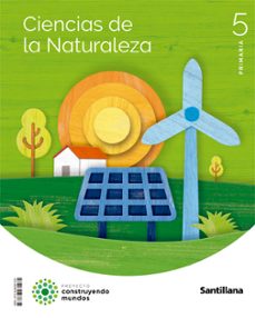 ciencias naturales 5º educacion primaria construyendo mundos ed 2022-9788468081281