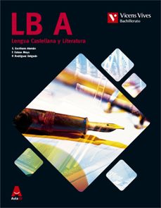literatura castellana 1º batxillerat catalunya (aula 3d)-9788468239781