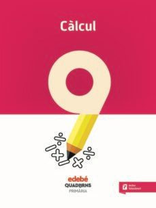 calculo 4º educacion primaria quadern 9 (cat)-9788468335681