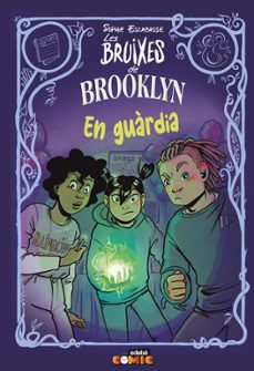 les bruixes de brooklyn 5. en guardia-sophie escabasse-9788468370781