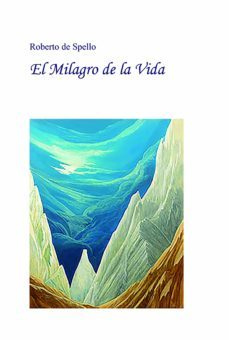 el milagro de la vida (ebook)-roberto mutti-9788468515281