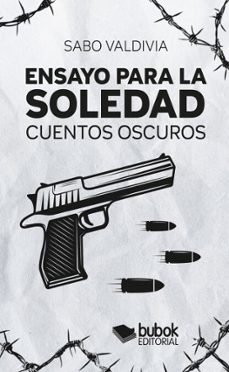 ensayo para la soledad (ebook)-sabo valdivia-9788468587981