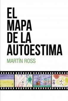 el mapa de la autoestima (ebook)-martin ross-9788468648781
