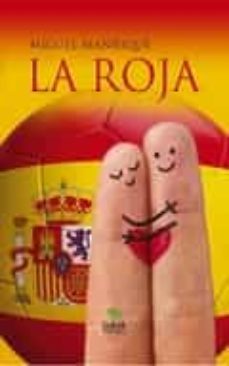la roja-miguel manrique-9788468652481