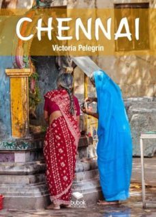 chennai (ebook)-victoria pelegrin-9788468670881