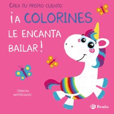 crea tu propio cuento. ¡a colorines le encanta bailar!-9788469628881