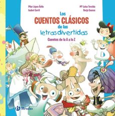 los cuentos clasicos de las letras divertidas (ebook)-pilar lopez avila-isabel carril martinez-9788469645581