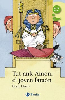 tut-ank-amon, el joven faraón-enric lluch-9788469667781