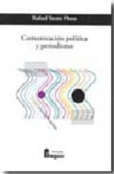 comunicacion politica y periodismo-rafael yanes mesa-9788470742781