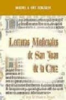 lecturas medievales de san juan de la cruz-miguel angel diez gonzalez-9788472394681