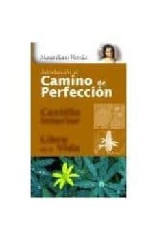 introduccion al camino de perfeccion-maximiliano herraiz-9788472396081