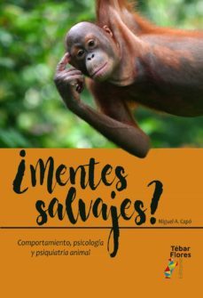 ¿mentes salvajes? comportamiento, psicologia y psiquiatria animal (ebook)-miguel andres capo marti-9788473607681