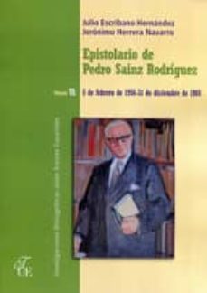 epistolario de pedro sainz rodriguez (vol. vi): 5 de febrero de 1 956 - 31 de diciembre de 1965-9788473928281