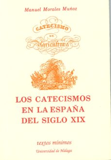 catecismos en la españa del siglo xix, los-manuel morales muñoz-9788474961881