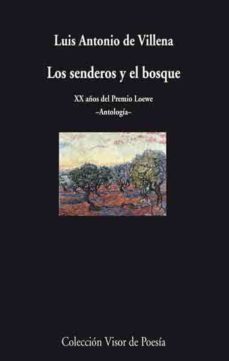 los senderos y el bosque-luis antonio de villena-9788475226781