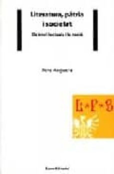literatura, patria i societat: els intellectuals i la nacio-pere anguera-9788476022481