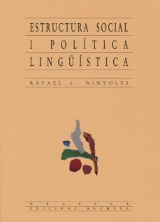 estructura social i politica linguistica-rafael l. ninyoles-9788476600481