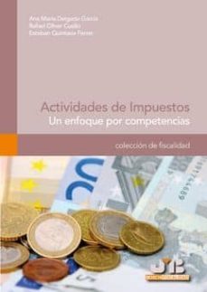 actividades de impuestos (ebook)-ana maria delgado garcia-9788476989081