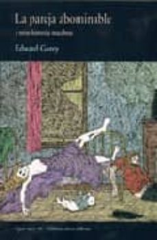la pareja abominable-edward gorey-9788477025481